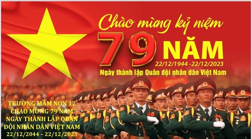 Chào mừng 79 năm ngày thành lập Quân đội nhân dân Việt Nam (22/12/1944 - 22/12/2023)