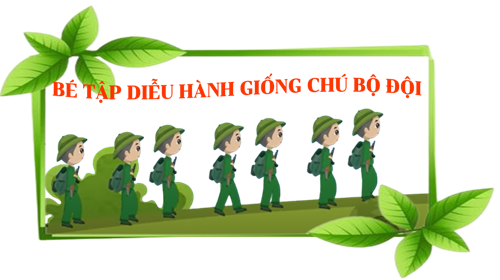 Bé tập diễu hành giống chú bộ đội