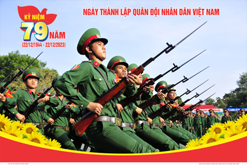 Kỷ niệm 79 năm ngày thành lập Quân đội nhân dân Việt Nam (22/12/1944 - 22/12/2023)