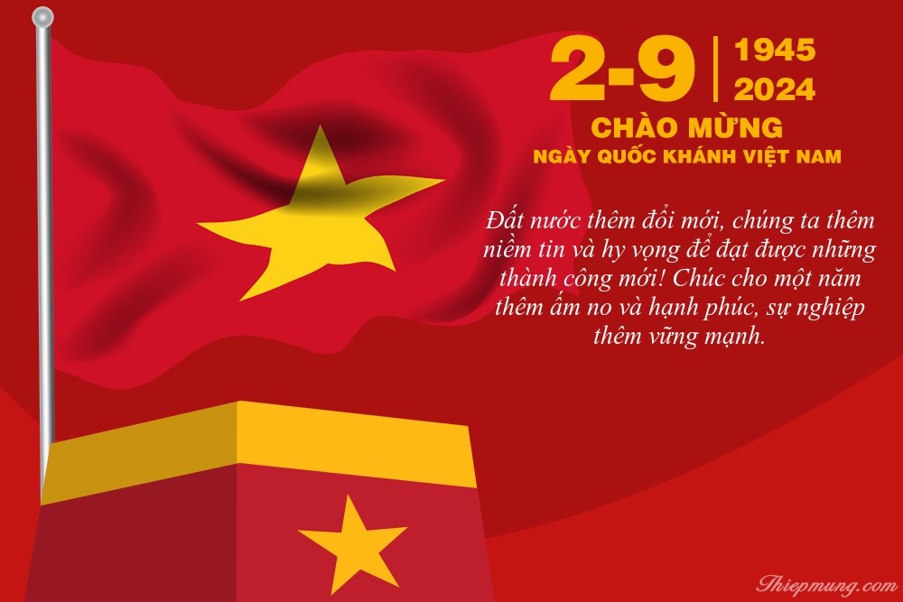 Chào mừng ngày Quốc Khánh Việt Nam ngày 2/9/1945 - 2/9/2024