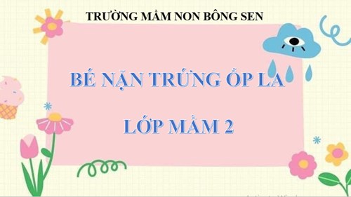 Giờ học: Nặn trứng ốp la. Lứa tuổi: 3 - 4 tuổi