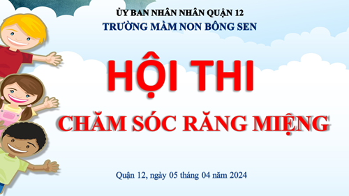 Hội thi:  VỆ  SINH RĂNG MIỆNG 