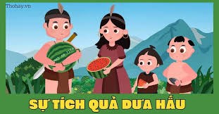 Truyện: Sự tích quả dưa hấu