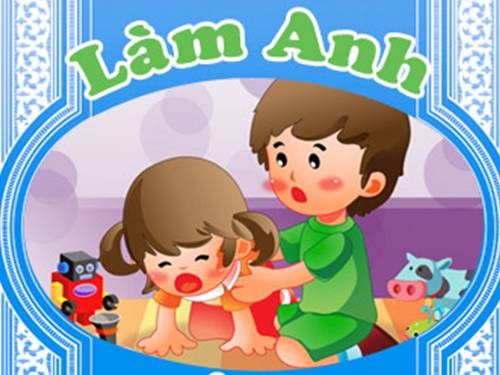 Thơ : Làm Anh