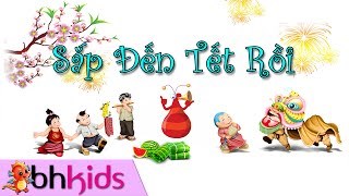 Hát  Sắp đến tết rồi 