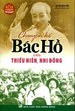 Bác Hồ với thiếu niên nhi đồng.
Đến thăm trường thiếu nhi miền Nam