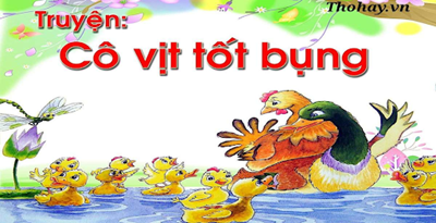 Truyện:  Cô Vịt  tốt bụng 