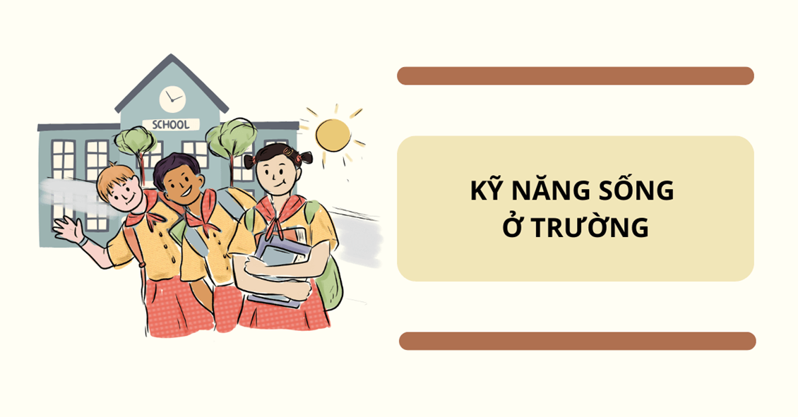 Hướng dẫn cách rèn luyện kỹ năng sống ở trường cho học sinh
