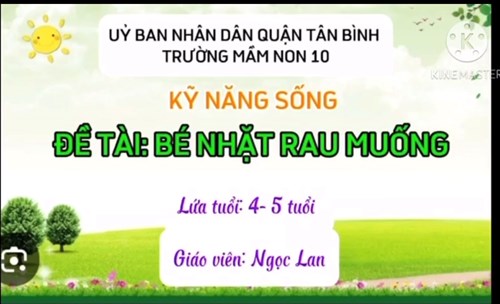 Kỹ năng sống bé nhặt rau muống