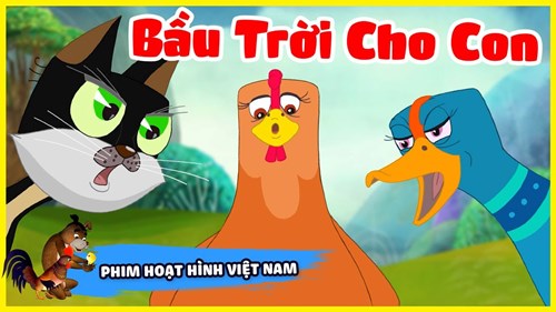 CÂU CHUYỆN: Bầu Trời Cho Con