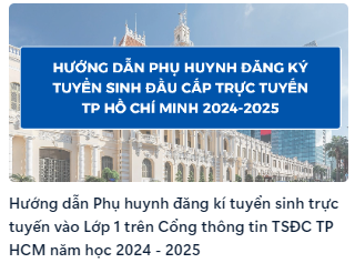 Hướng dẫn Tuyển sinh đầu cấp năm học 2024-2025