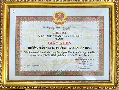 Trường Mầm non 15 đã có thành tích xuất sắc trong học tập và làm theo tư tưởng, đạo đức, phong cách hồ Chí Minh giao đoạn 19/5/2021 - 19/5/2024 (Quyết định số 42/QĐ-UBND-KT ngày 09/05/2024 của Chủ tịch UBND quận Tân Bình)