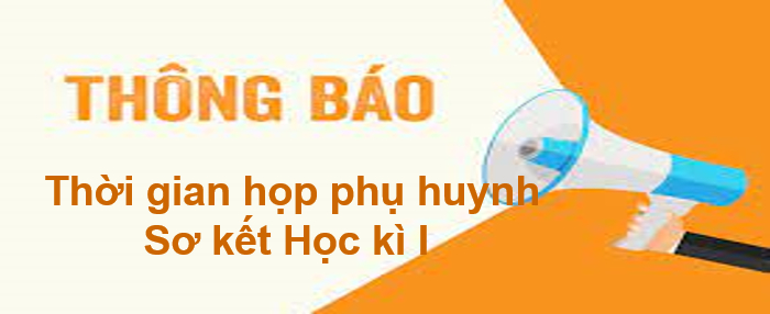 Thông báo thời gian họp phụ huynh sơ kết học kì I năm học 2023-2024