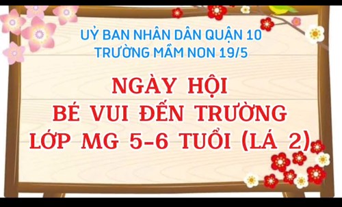 Ngày hội đón trẻ đến trường Lớp Lá 2 Năm học 2024 -2025