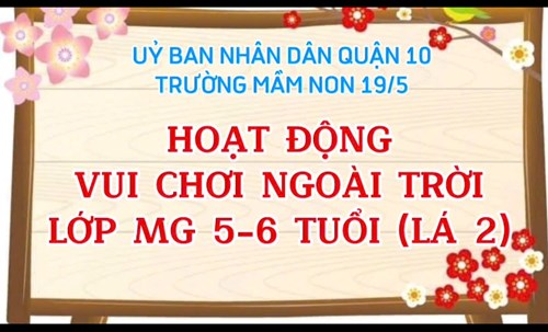 Hoạt động ngoài trời Lớp Lá 2- Tháng 9/2024
