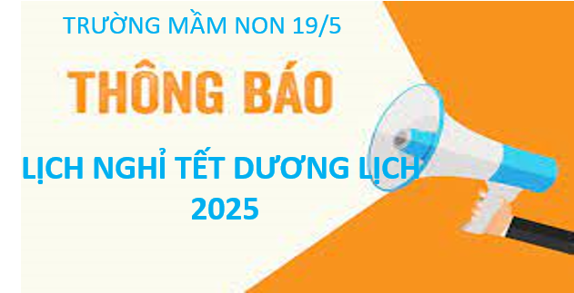 Thông báo lịch nghỉ Tết Dương lịch năm 2025