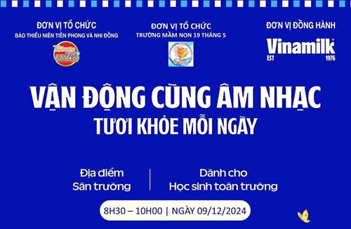 Chương trình “VẬN ĐỘNG CÙNG ÂM NHẠC - TƯƠI KHOẺ MỖI NGÀY”  tại trường Mầm non 19/5 Quận 10.