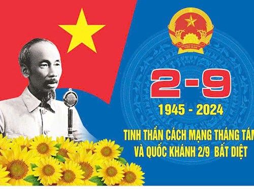 Tinh thần Cách Mạng Tháng Tám và Quốc Khánh 2/9 bất diệt!