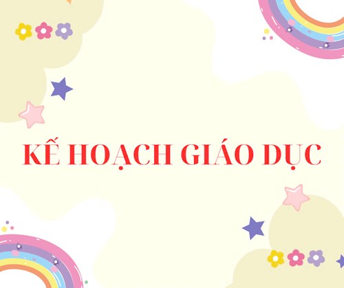 Kế hoạch giáo dục khối Mầm Tuần 4 Tháng 9 (Từ ngày 23/9/2024 đến ngày 27/9/2024)