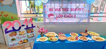 Tiệc buffet chào mừng Ngày Nhà giáo Việt Nam 20/11 tại lớp Chồi 2