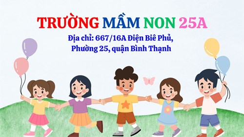 Trường Mầm non 25A tham gia Hội thi Sáng tác phim ngắn Chủ đề:  Hành động xanh - Trường học xanh 