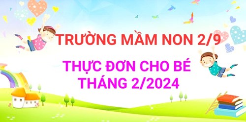 Thực đơn cho bé tháng 02/2024