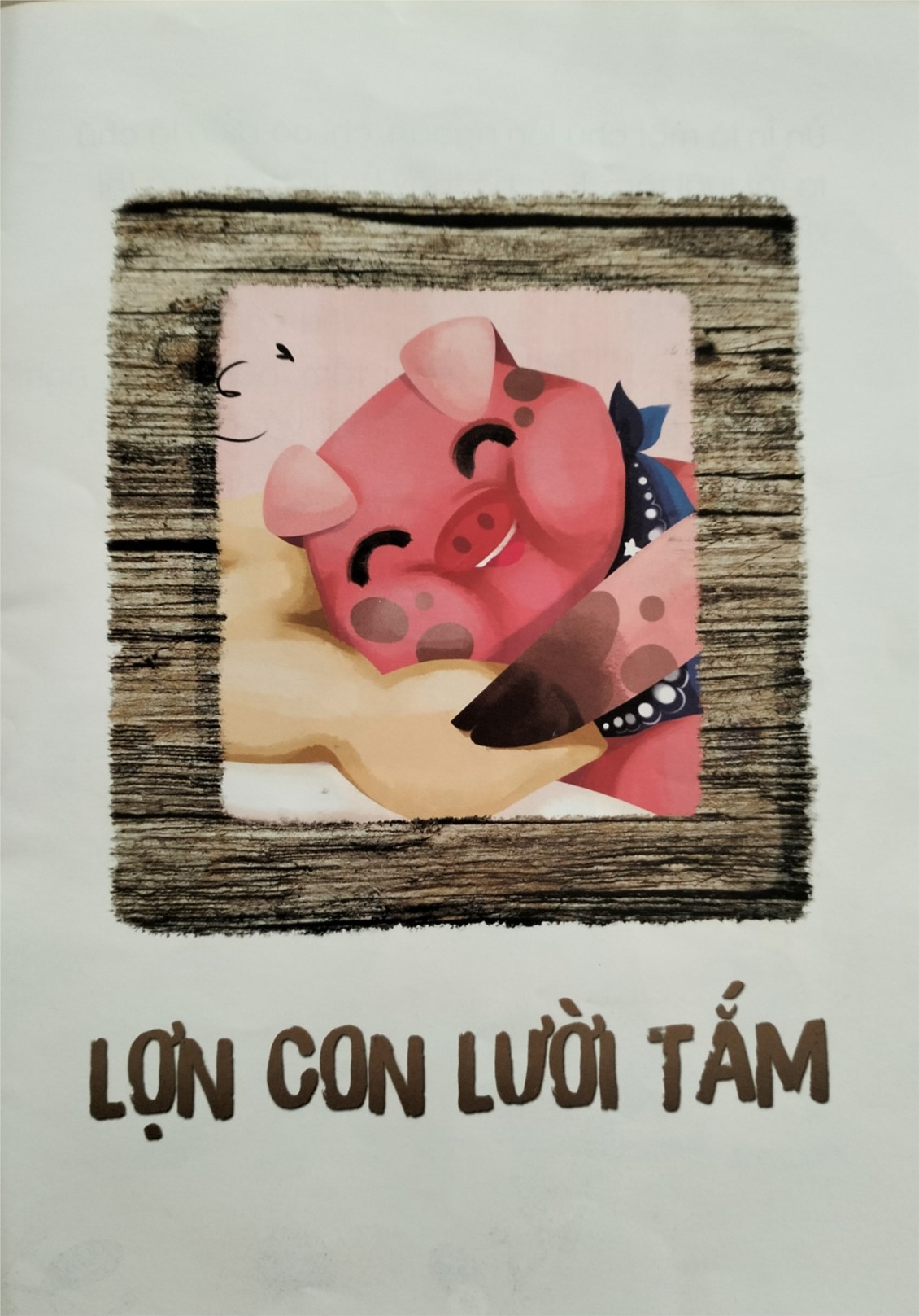 Truyện :   Lợn con lười tắm  