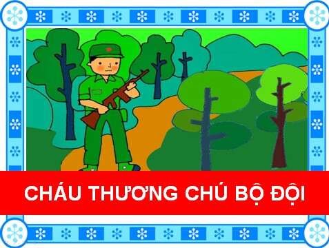 Bài hát  Cháu thương chú bộ đội 