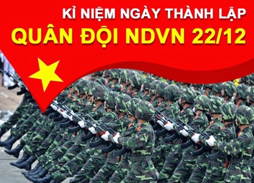 Chào mừng Ngày thành lập Quân đội Nhân dân Việt Nam 22/12