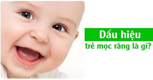Dấu hiệu trẻ mọc răng