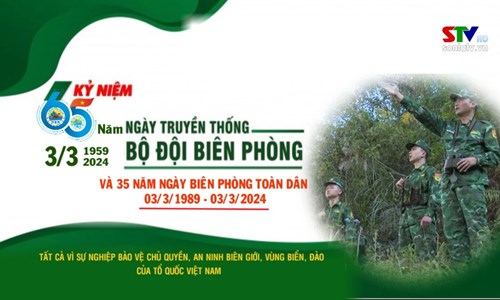 KỶ NIỆM 65 Năm Ngày truyền thống Bộ đội Biên phòng (03/3/1959 - 3/3/2024)