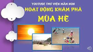 Khám phá mùa hè