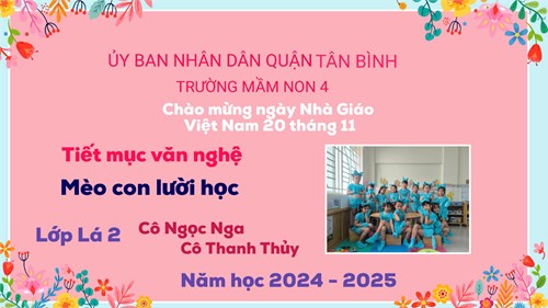 Video tiết mục văn nghệ chào mừng 20-11 của lớp Lá 2