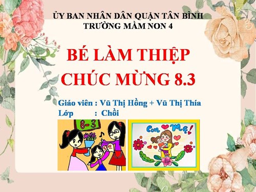 Hoạt động mừng ngày 8/3 tại lớp Chồi