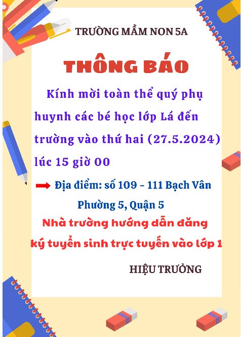 Trường Mầm non 5A tổ chức hướng dẫn cho phụ huynh Lớp Lá đăng ký tuyển sinh vào lớp một năm 2023 - 2024