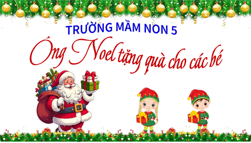Ông noel tặng quà cho các bé