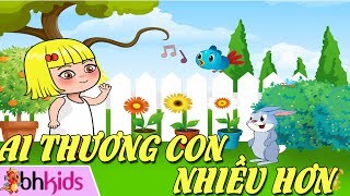 Bài hát : ai thương con nhiều hơn
