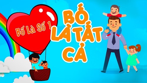 Bài hát : bố là tất cả
