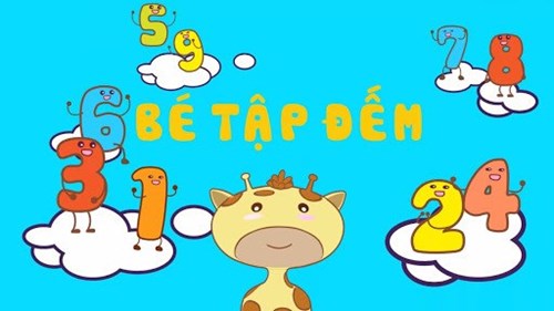 Bài hát : bé tập đếm