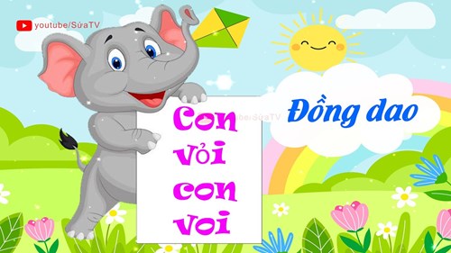 Bài đồng dao : con vỏi con voi khối lá