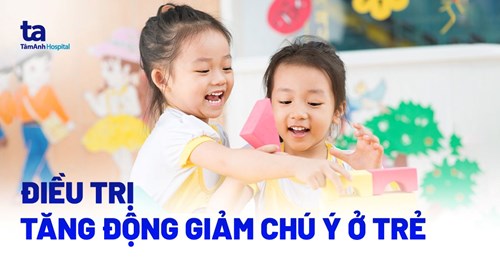 Làm thế nào khi trẻ tăng đông giảm chú ý ? khối lá