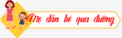 Thơ mẹ dẫn bé qua đường