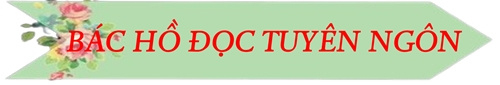 Bác hồ đọc tuyên ngôn