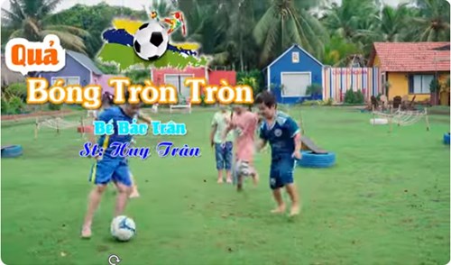 Bài Hát :Quả Bóng Tròn Tròn