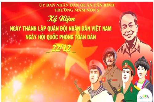 Mừng kỷ niệm ngày thành lập quân đội nhân dân việt nam 22/12