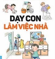 Trường Mầm Non 8 - Khi nào nên bắt đầu hướng dẫn trẻ làm việc nhà?