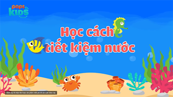 Trường Mầm Non 8 - Dạy trẻ cách tiết kiệm nước