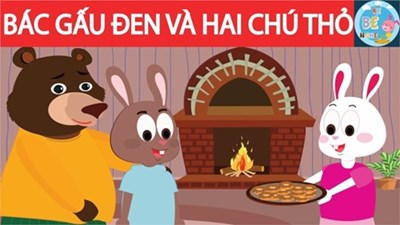 Trường Mầm Non 8 - Truyện: Bác gấu đen và 2 chú thỏ