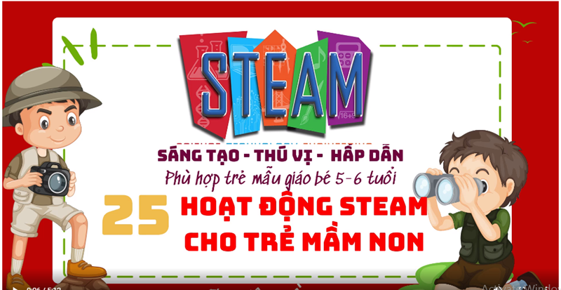 Trường Mầm Non 8 - 25 hoạt động STEAM thú vị, hấp dẫn cho trẻ mầm non