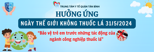 Hưởng ứng ngày Thế giới không thuốc lá - World No Tobacco Day (31/05/2024)
